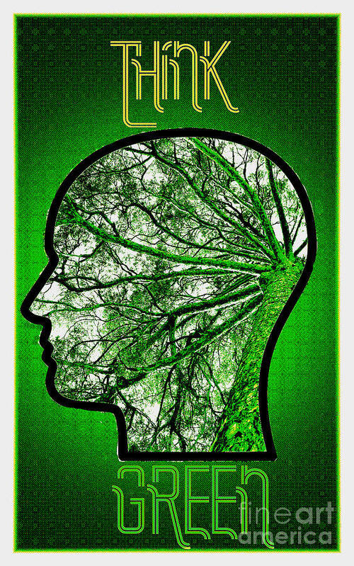 Greenpeace Art Print featuring the digital art Think green #1 by Binka Kirova