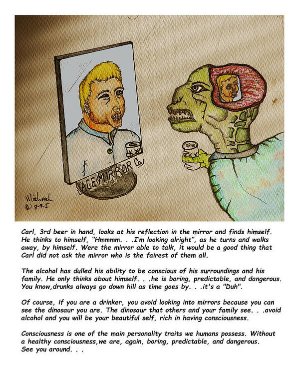 Dinosaur Art Print featuring the painting Beer drinker in the Mirror by Michael Shone SR