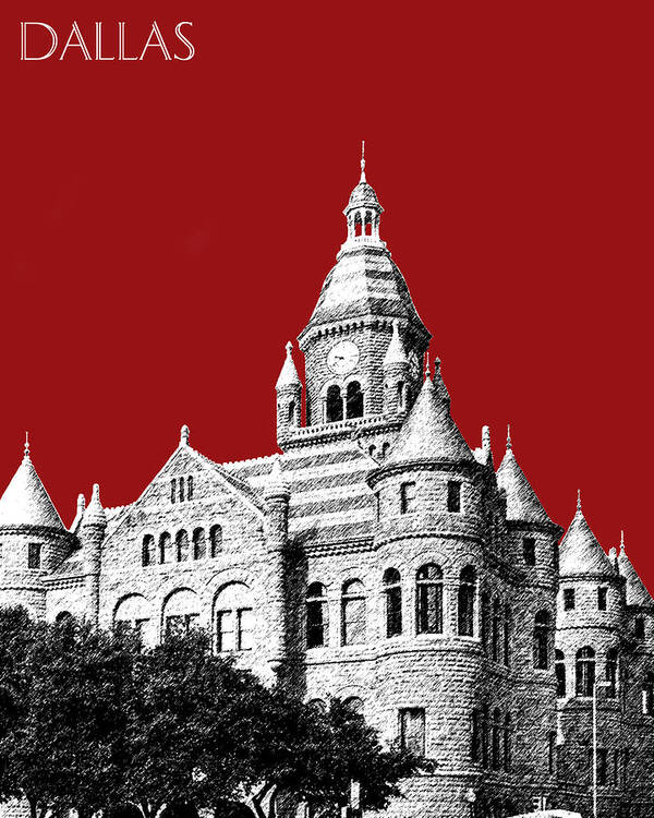 Architecture Art Print featuring the digital art Dallas Skyline Old Red Courthouse - Dark Red by DB Artist