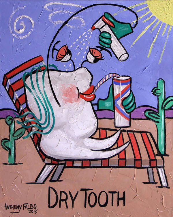 Dry Tooth Art Print featuring the painting Dry Tooth Dental Art By Anthony Falbo by Anthony Falbo