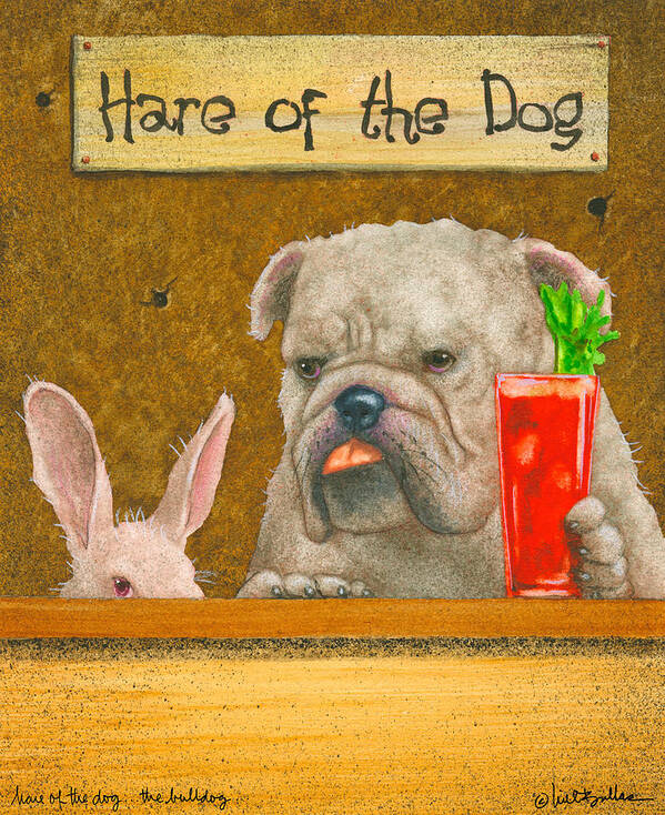 Will Bullas Art Print featuring the painting Hare Of The Dog...the Bulldog... by Will Bullas