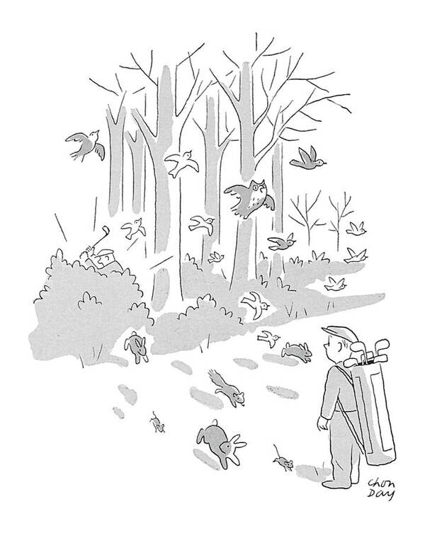 (caddy Watches Birds And Animals Scampering Out Of Forest As Golfer Swings His Club In The Woods.) Golf Art Print featuring the drawing New Yorker April 10th, 1954 by Chon Day