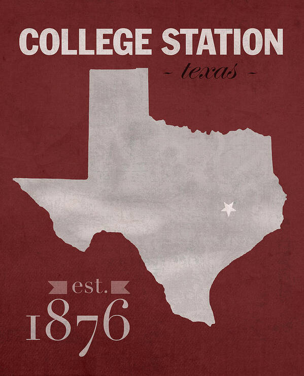 Texas A And M Art Print featuring the mixed media Texas A and M University Aggies College Station College Town State Map Poster Series No 106 by Design Turnpike