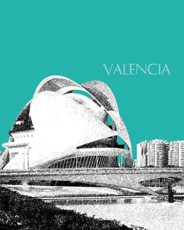 Architecture Art Print featuring the digital art Valencia Skyline City of Arts and Sciences - Aqua by DB Artist