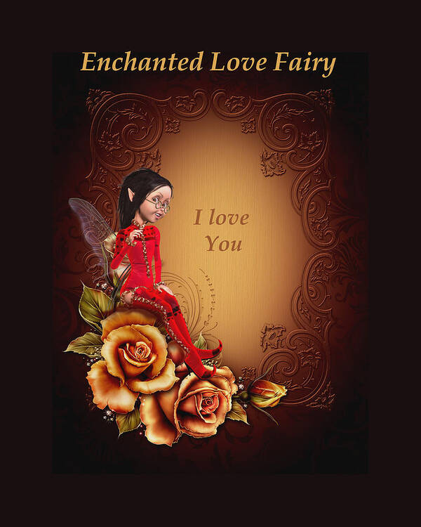Enchanted Love Fairy Art Print featuring the digital art Enchanted Love Fairy by John Junek