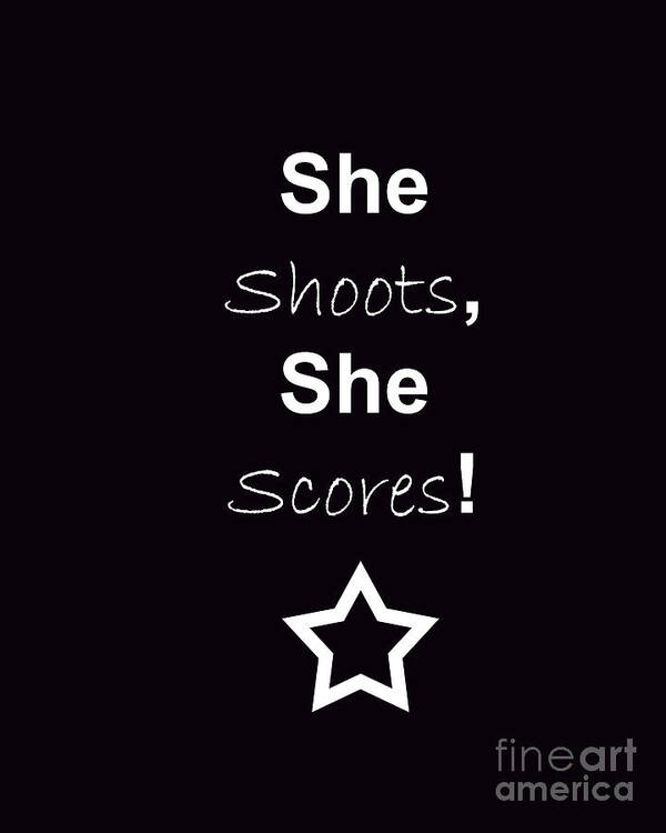 She Shoots She Scores. Photography Art Print featuring the photograph She Shoots She Scores by Traci Cottingham