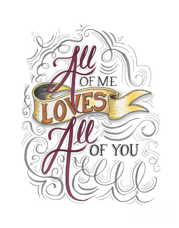 Love Art Print featuring the drawing All of me loves all of you by Cindy Garber Iverson