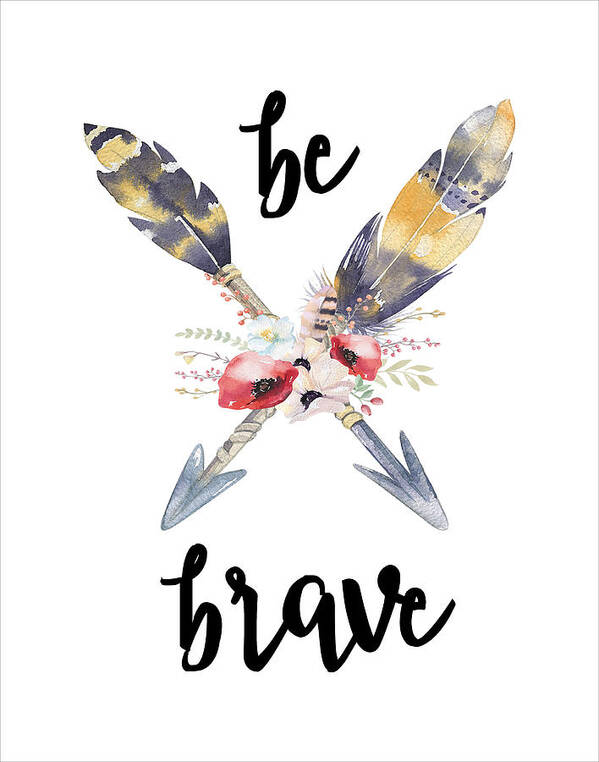 Be+brave+nursery Art Print featuring the digital art Be Brave by Jaime Friedman