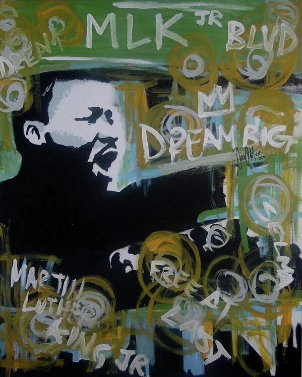 Mlk Art Print featuring the painting Dream Moore by Antonio Moore