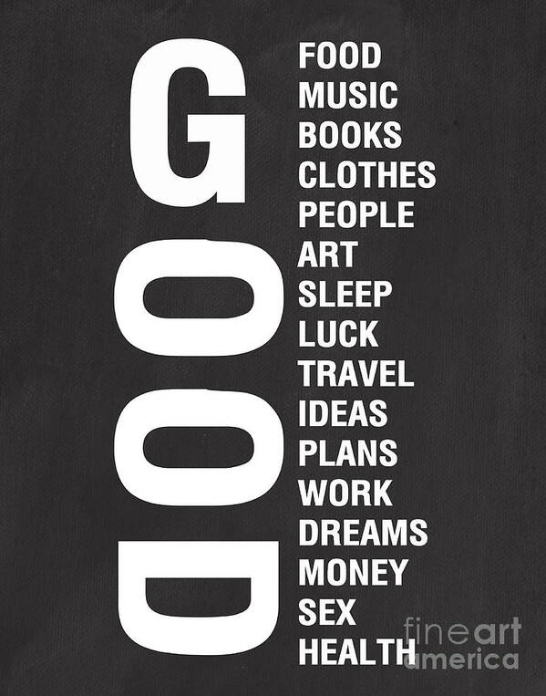 Typography Art Print featuring the mixed media Good Things by Linda Woods