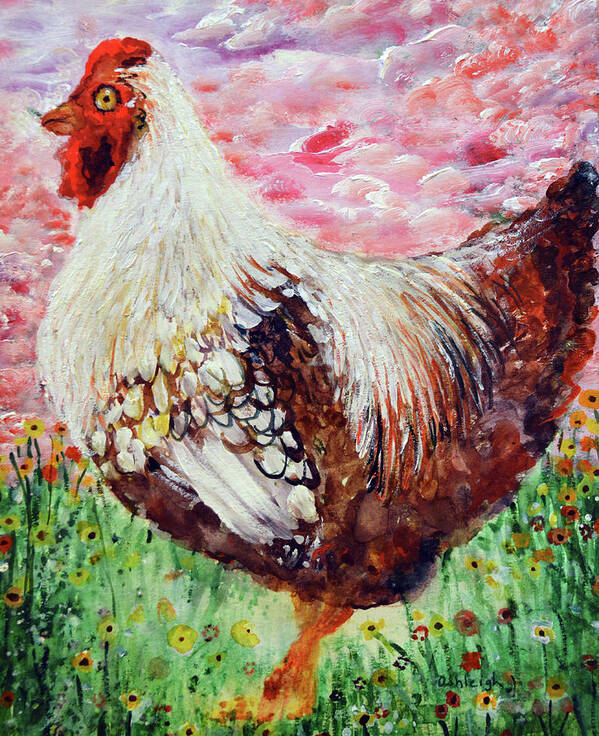 Happy Chicken Art Print featuring the painting Happy Chicken by Ashleigh Dyan Bayer