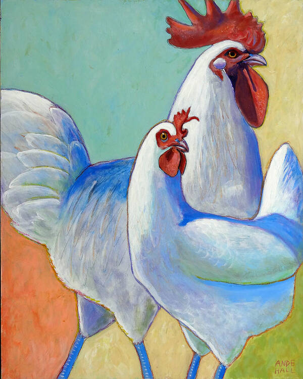 Chickens Art Print featuring the painting Les Grandes Bresses by Ande Hall