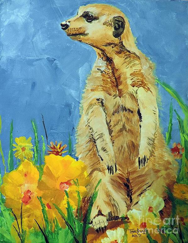 Meerkat Art Print featuring the painting Meerly Curious by Tom Riggs