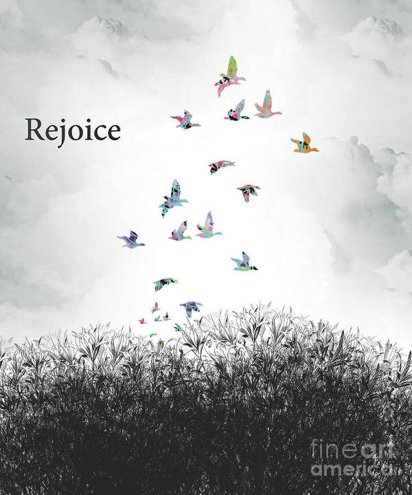 Rejoice Art Print featuring the digital art Rejoice by Trilby Cole