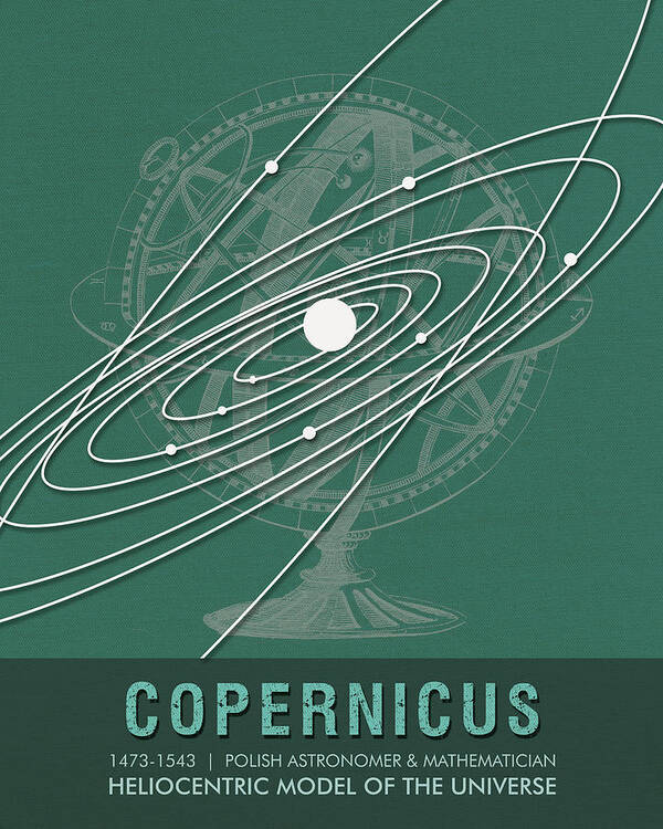 Copernicus Art Print featuring the mixed media Science Posters - Nicolaus Copernicus - Astronomer, Mathematician by Studio Grafiikka