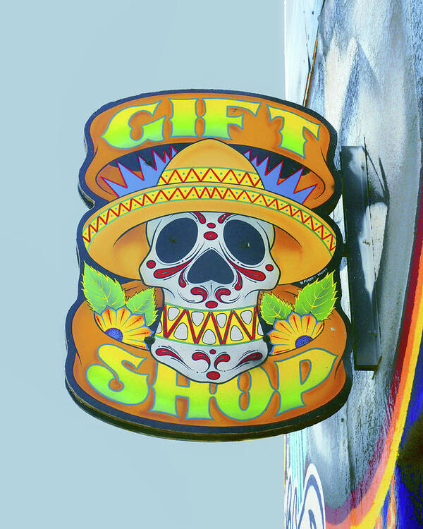 Sign Art Print featuring the photograph Skull in Sombrero- Gift Shop Sign by Nikolyn McDonald