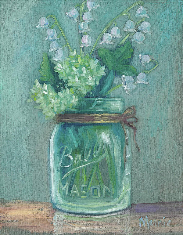 Jar Of Lilies Of The Valley Art Print featuring the painting Jar Of Lilies Of The Valley #1 by Marnie Bourque
