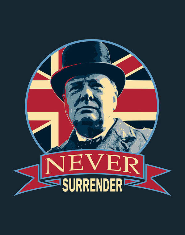 X1543 Winston Churchill We shall never surrender quote Art Poster Print