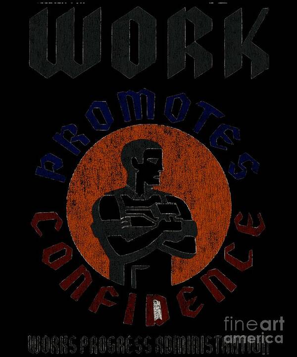 Cool Art Print featuring the digital art WPA Work Promotes Confidence Vintage #1 by Flippin Sweet Gear