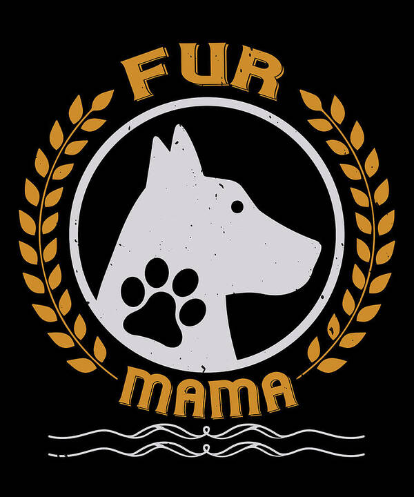 Dog Art Print featuring the digital art Fur mama #1 by Jacob Zelazny