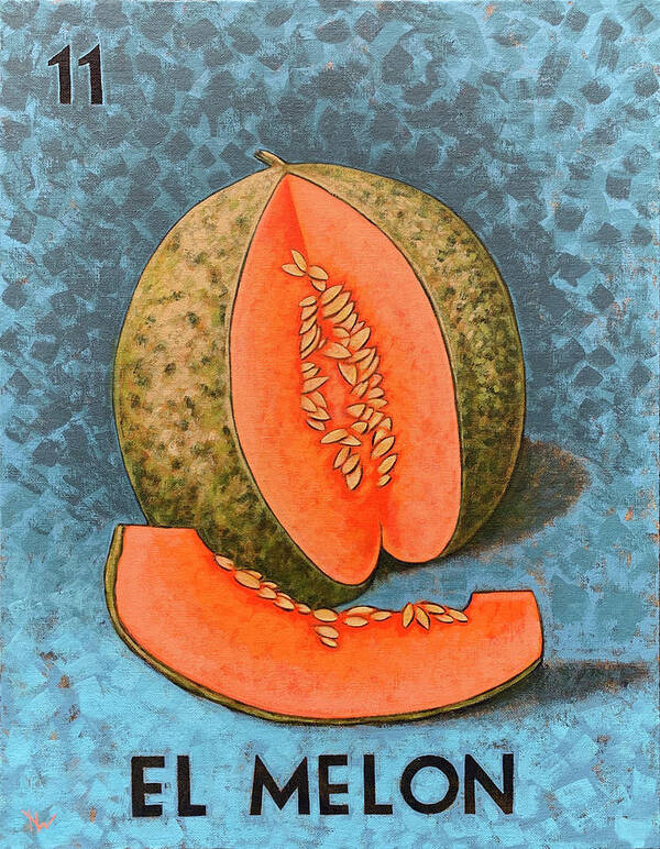 Loteria Art Print featuring the painting 11 El Melon by Holly Wood