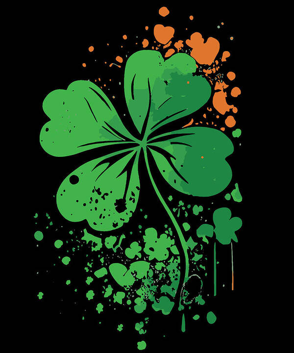 Cool Art Print featuring the digital art 4 Leaf Clover St Patricks Day Paint Splatter by Flippin Sweet Gear