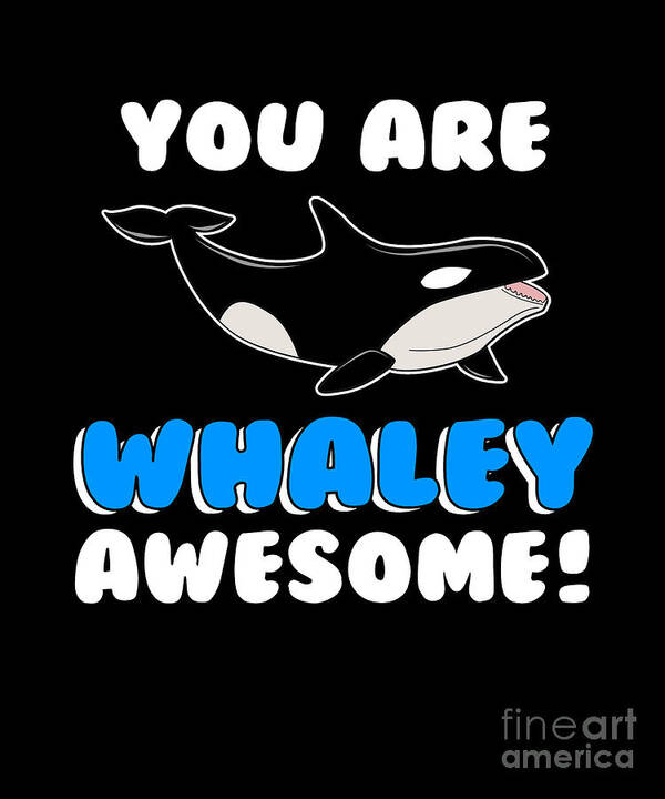 https://render.fineartamerica.com/images/rendered/default/print/6.5/8/break/images/artworkimages/medium/3/8-funny-killer-whale-orca-fish-ocean-animal-pun-gift-muc-designs.jpg