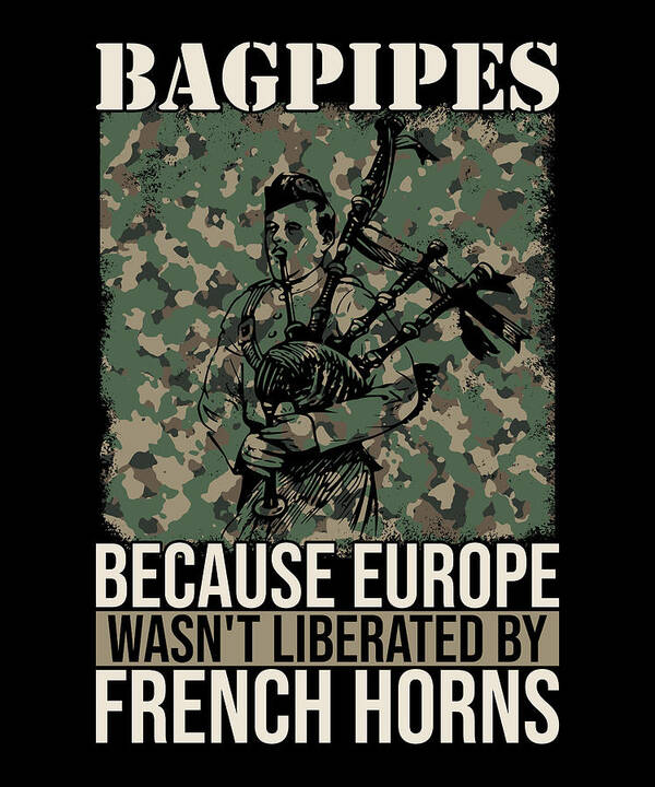 Bagpipe Art Print featuring the digital art Bagpipe History Camouflage Bagpiper by Me