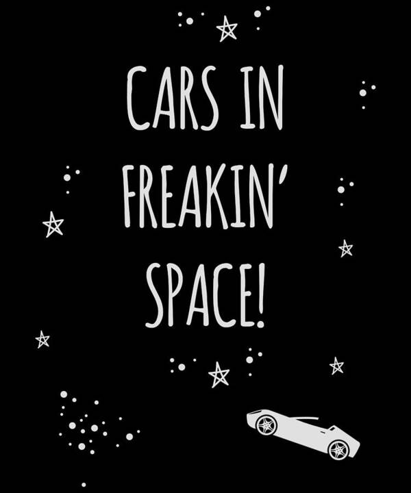 Funny Art Print featuring the digital art Cars In Freakin Space by Flippin Sweet Gear