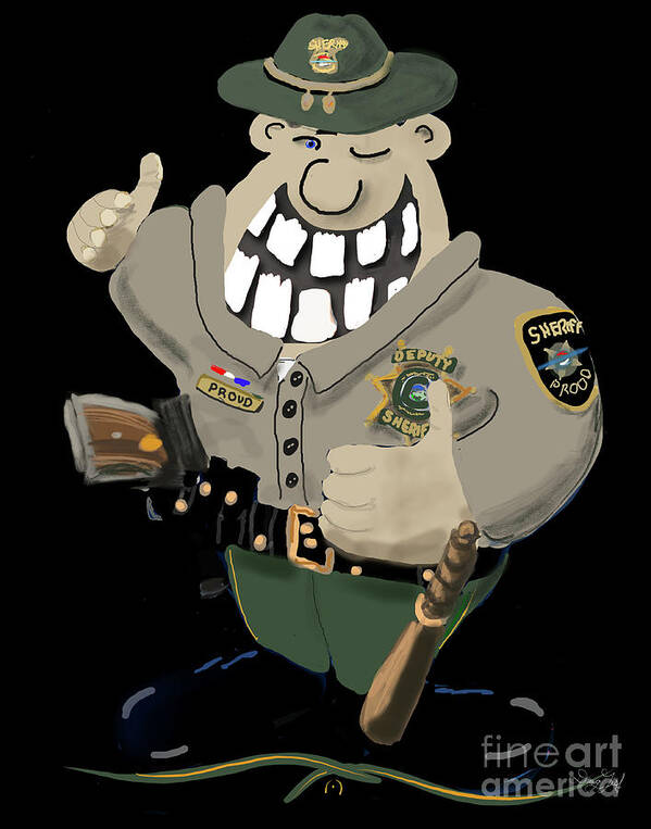 Police Art Print featuring the digital art Deputy Sheriff by Doug Gist