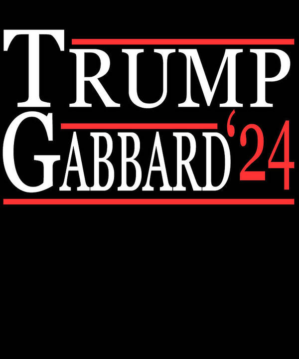 Election Art Print featuring the digital art Donald Trump Tulsi Gabbard 2024 by Flippin Sweet Gear