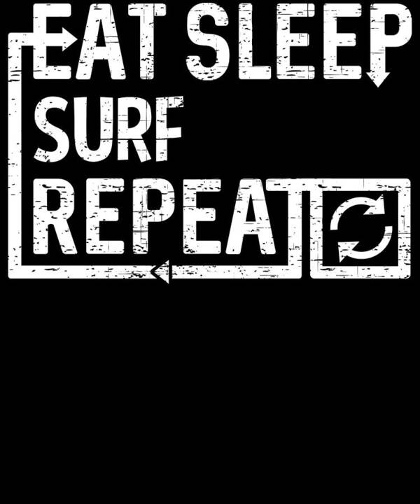 Cool Art Print featuring the digital art Eat Sleep Surf by Flippin Sweet Gear