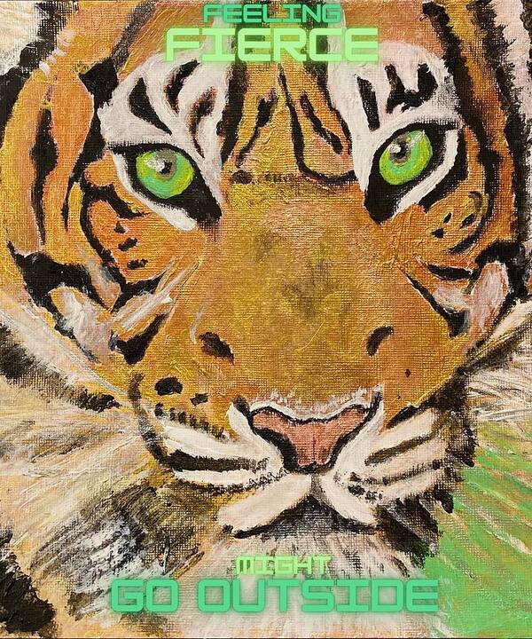 Tiger Art Print featuring the painting Fierce by Melody Fowler