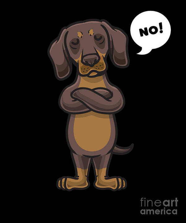 Dachshund Art Print featuring the digital art Funny Dachhund dog funny Gift Idea by Joyce W