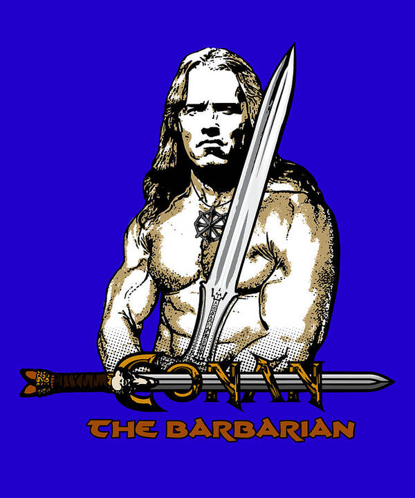 Conan The Barbarian Art Print featuring the digital art Funny Gift For CONAN THE BARBARIAN by Lotus Leafal