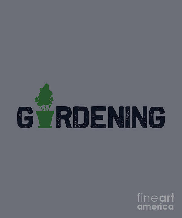 Gardening Art Print featuring the digital art Gardening Gift Gardening by Jeff Creation