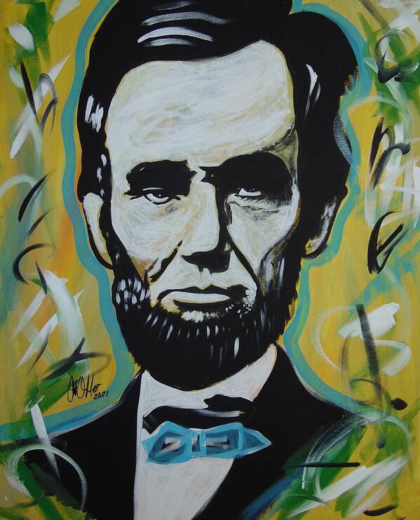 Abraham Lincoln Art Print featuring the painting Lincoln the Legend by Antonio Moore