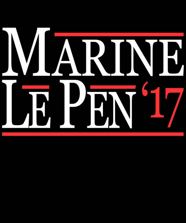 Funny Art Print featuring the digital art Marine Le Pen 2017 by Flippin Sweet Gear