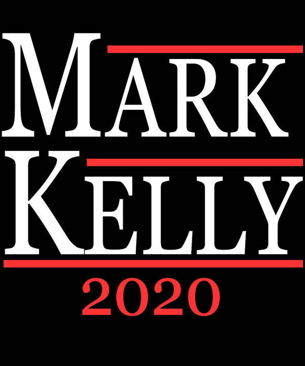 Arizona Art Print featuring the digital art Mark Kelly 2020 For Senate by Flippin Sweet Gear