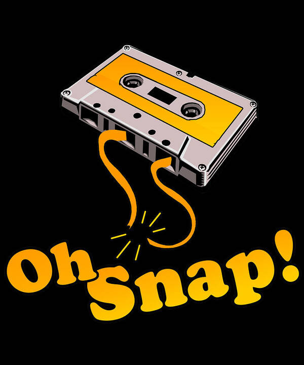 Funny Art Print featuring the digital art Oh Snap 80s Cassette Tape by Flippin Sweet Gear
