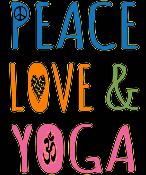 Funny Art Print featuring the digital art Peace Love Yoga by Flippin Sweet Gear