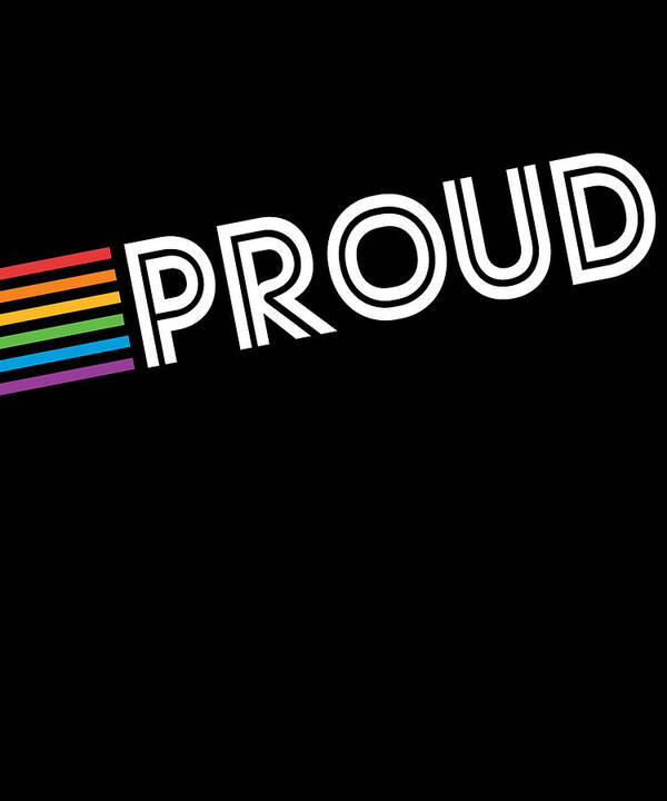 Funny Art Print featuring the digital art Rainbow Proud LGBTQ Gay Pride by Flippin Sweet Gear