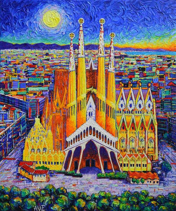 Barcelona Art Print featuring the painting SAGRADA FAMILIA BARCELONA AERIAL VIEW DAWN BY MOON impasto knife oil painting by Ana Maria Edulescu by Ana Maria Edulescu
