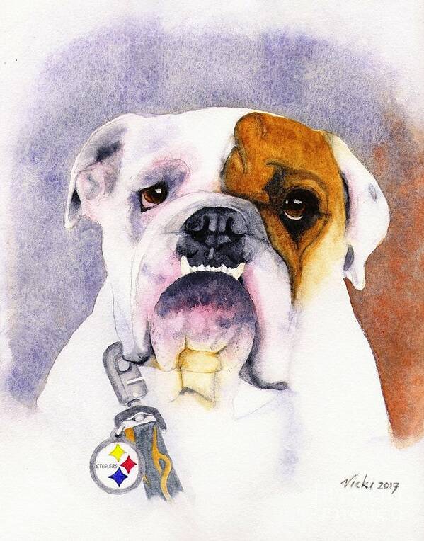 Bulldog Art Print featuring the painting Steelers Fan by Vicki B Littell