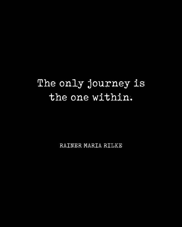 Journey Art Print featuring the digital art The only journey is the one within - Rainer Maria Rilke Quote - Typewriter Print 2 by Studio Grafiikka