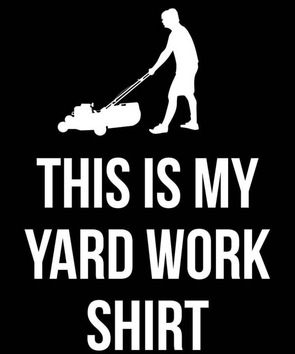 Funny Art Print featuring the digital art This Is My Yard Work by Flippin Sweet Gear