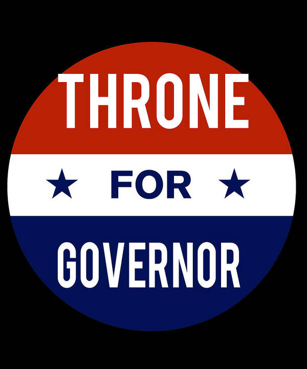 Election Art Print featuring the digital art Throne For Governor by Flippin Sweet Gear
