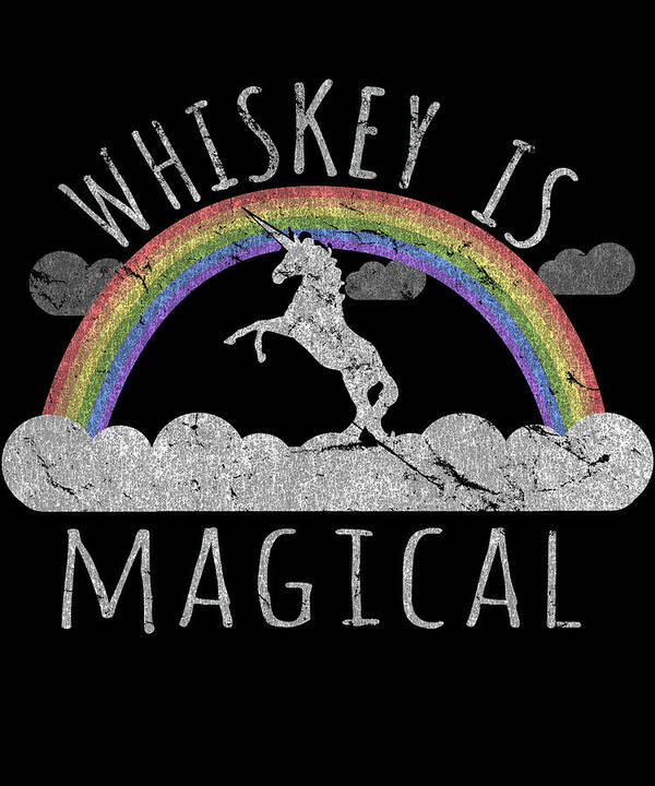 Funny Art Print featuring the digital art Whiskey Is Magical by Flippin Sweet Gear