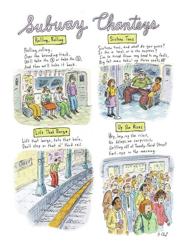 Subway Chanteys
130808 Rch Roz Chast Art Print featuring the drawing New Yorker June 1st, 2009 by Roz Chast