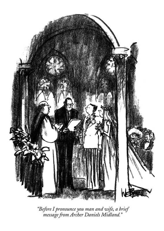 

 Minister Pauses For Commercial Interruption From Man With Script Standing In Between Him And The Couple. 
Marriage Art Print featuring the drawing Before I Pronounce You Man And Wife by Robert Weber